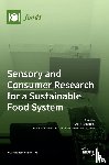 Knaapila, Antti - Sensory and Consumer Research for a Sustainable Food System