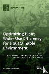  - Optimizing Plant Water Use Efficiency for a Sustainable Environment