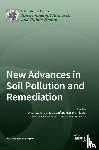 Wang, Fayuan - New Advances in Soil Pollution and Remediation