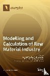 Czajka, Krzysztof M. - Modelling and Calculation of Raw Material Industry