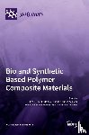  - Bio and Synthetic Based Polymer Composite Materials