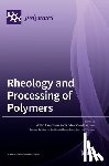  - Rheology and Processing of Polymers