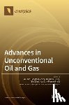 Tao, Shu - Advances in Unconventional Oil and Gas