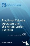  - Fractional Calculus Operators and the Mittag-Leffler Function