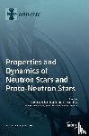 Dexheimer, Veronica - Properties and Dynamics of Neutron Stars and Proto-Neutron Stars