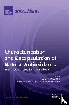  - Characterization and Encapsulation of Natural Antioxidants