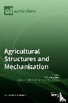  - Agricultural Structures and Mechanization