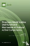  - Structure Identification and Functional Mechanism of Natural Active Components
