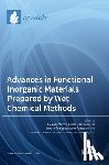 Zarkov, Aleksej - Advances in Functional Inorganic Materials Prepared by Wet Chemical Methods