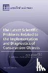 Hola, Bożena - The Latest Scientific Problems Related to the Implementation and Diagnostics of Construction Objects