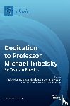  - Dedication to Professor Michael Tribelsky
