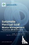Abu-Qdais, Hani - Sustainable Municipal Solid Waste Management