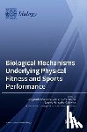 Badicu, Georgian - Biological Mechanisms Underlying Physical Fitness and Sports Performance