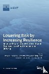  - Lowering Risk by Increasing Resilience