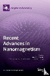 Schmool, David S. - Recent Advances in Nanomagnetism