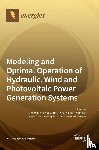 Li, Chaoshun - Modeling and Optimal Operation of Hydraulic, Wind and Photovoltaic Power Generation Systems