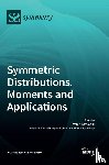 Tomovski, Zivorad - Symmetric Distributions, Moments and Applications