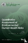Yan, Cheng - Quantitative Assessment of Environmental/Human Health Risks