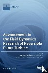  - Advancement in the Fluid Dynamics Research of Reversible Pump-Turbine
