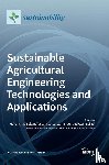  - Sustainable Agricultural Engineering Technologies and Applications