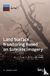  - Land Surface Monitoring Based on Satellite Imagery