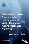  - Advances in Urban Groundwater and Sustainable Water Resources Management and Planning