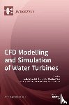 Lain, Santiago - CFD Modelling and Simulation of Water Turbines