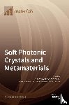Timofeev, Ivan V. - Soft Photonic Crystals and Metamaterials