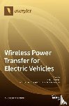 El-Shahat, Adel - Wireless Power Transfer for Electric Vehicles