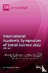  - International Academic Symposium of Social Science 2022