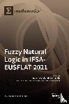  - Fuzzy Natural Logic in IFSA-EUSFLAT 2021