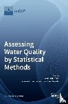 Barbulescu, Alina - Assessing Water Quality by Statistical Methods