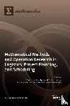Kosztyán, Zsolt Tibor - Mathematical Methods and Operation Research in Logistics, Project Planning, and Scheduling