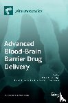 Pardridge, William M. - Advanced Blood-Brain Barrier Drug Delivery