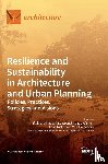 Ahmed, Iftekhar - Resilience and Sustainability in Architecture and Urban Planning
