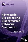 Korzhikova-Vlakh, Evgenia G. - Advances in Bio-Based and Biodegradable Polymeric Composites