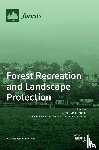 Pintilii, Radu-Daniel - Forest Recreation and Landscape Protection