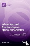 Sobczak, Andrzej - Advantages and Disadvantages of Electronic Cigarettes