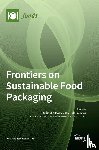 Varzakas, Theodoros - Frontiers on Sustainable Food Packaging