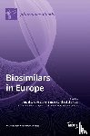 Vulto, Arnold G. - Biosimilars in Europe