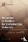 Otero, Jorge - Advances in Binders for Construction Materials