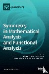 Olteanu, Octav - Symmetry in Mathematical Analysis and Functional Analysis