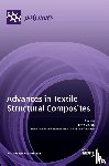 Mishra, Rajesh - Advances in Textile Structural Composites