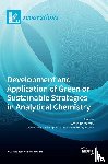 Naccarato, Attilio - Development and Application of Green or Sustainable Strategies in Analytical Chemistry