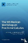 Cruz-Duarte, Jorge M. - The 5th Mexican Workshop on Fractional Calculus