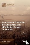 Krsjak, Vladimir - Experimental Simulation and Characterization of Radiation Damage in Materials
