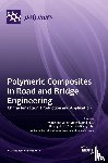 Wang, Wensheng - Polymeric Composites in Road and Bridge Engineering