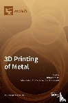 Zhao, Zhanyong - 3D Printing of Metal