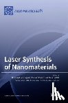 Boutinguiza, Mohamed - Laser Synthesis of Nanomaterials