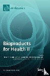 Pintado, Manuela - Bioproducts for Health II